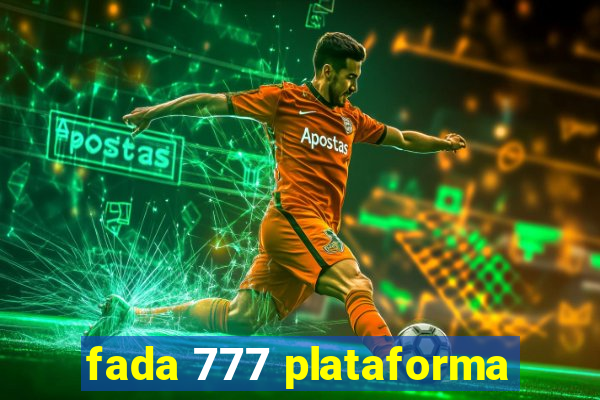fada 777 plataforma